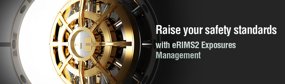 Raise your safety standards - with eRIMS2 Exposures
Management